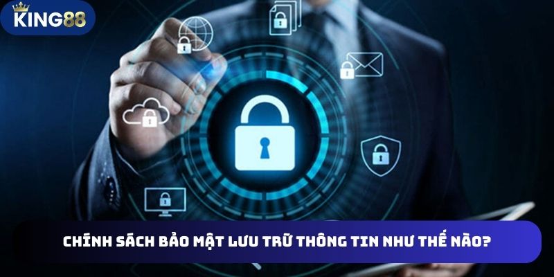 Trình tự lưu trữ trong chính sách bảo mật