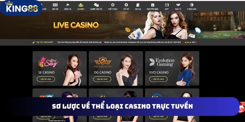 Casino thể loại cá cược đổi thưởng trực tuyến thịnh hành